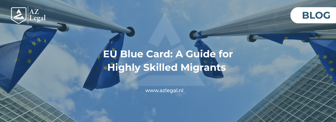 The EU Blue Card: A Guide for Highly Skilled Migrants 